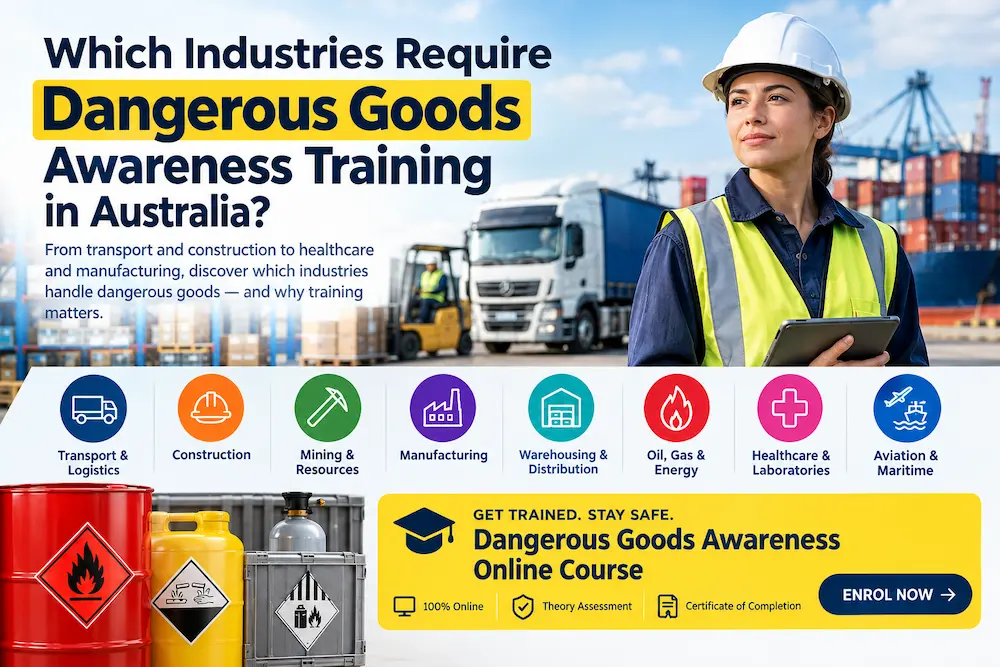Industries That Require Dangerous Goods Training in Australia